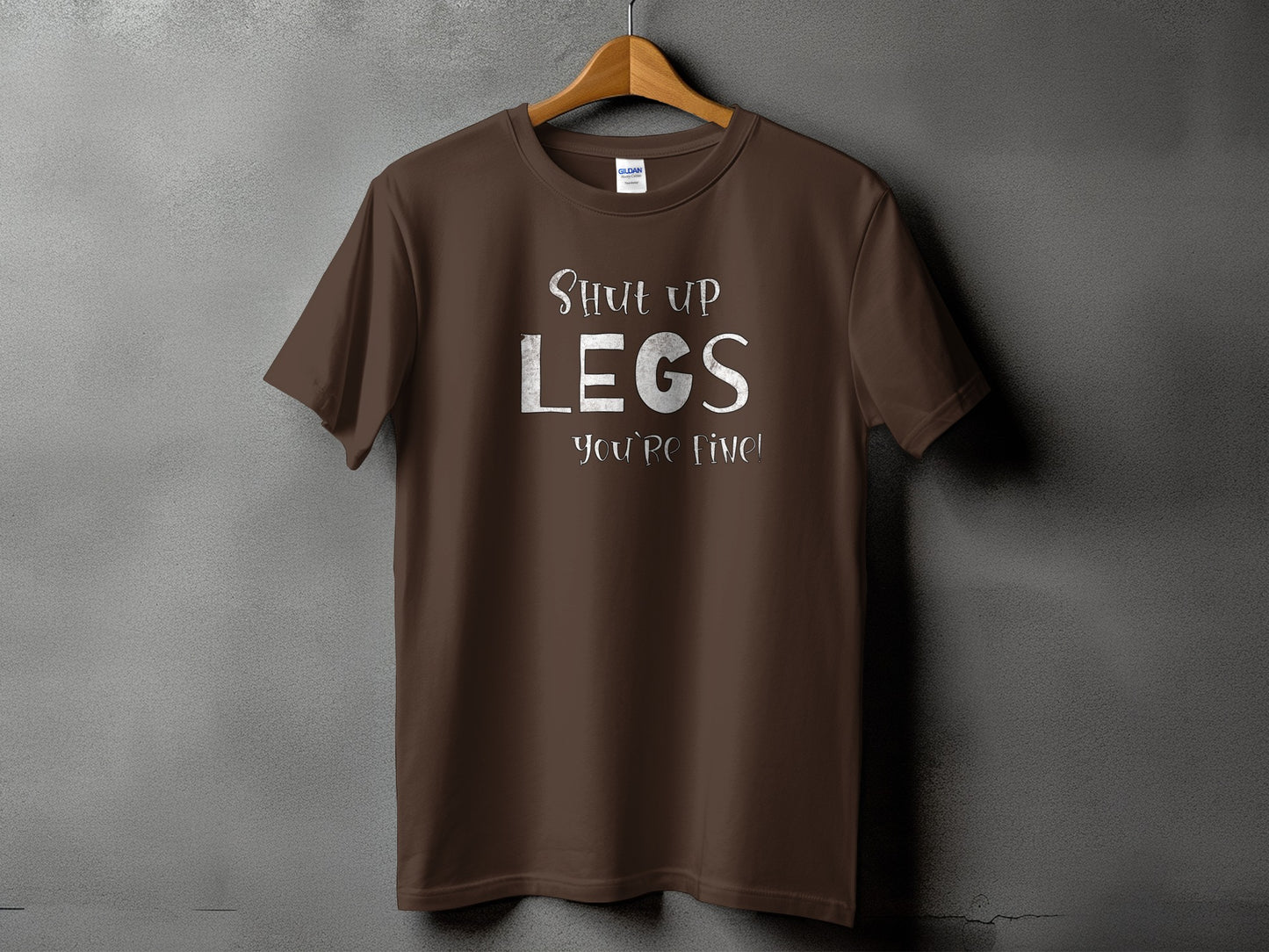 Shut Up Legs You're Fine Graphic T-shirt product