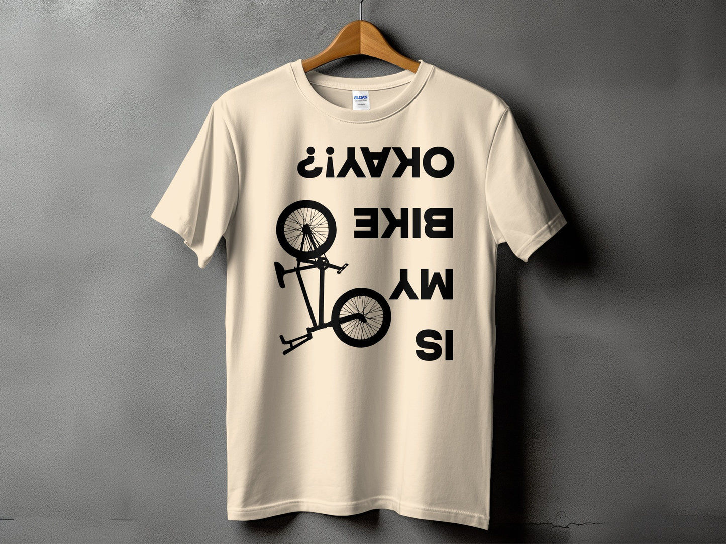 Is My Bike Okay Upside Down Text Graphic T-Shirt product