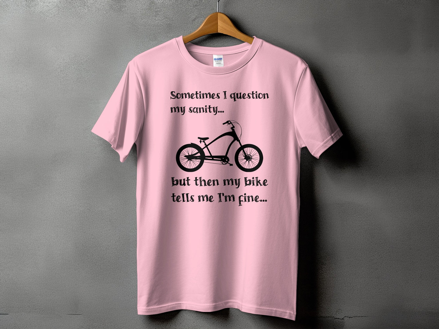 Sometimes I Question My Sanity Bike Quote T-shirt product