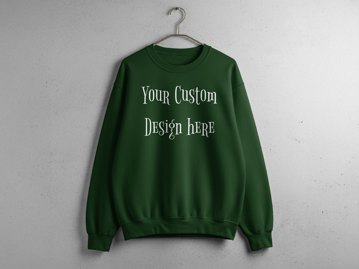 Customizable Forest Green Sweatshirt Product