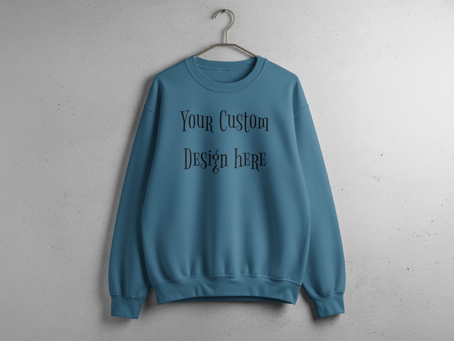 Your Custom Design Here Comfortable Sweatshirt Product