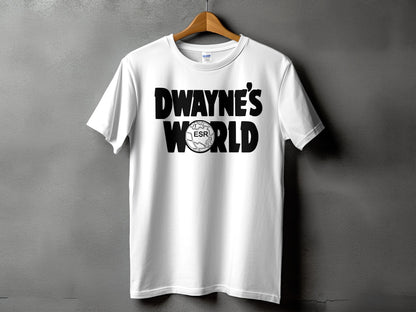 Dwayne's World Graphic Tee Shirt Quote product type