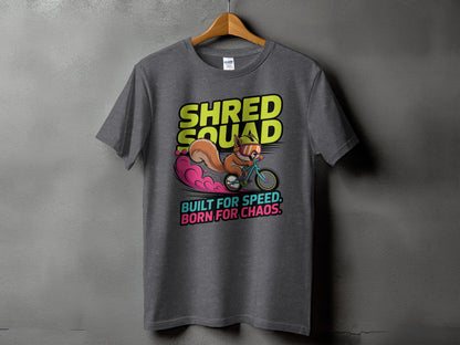 Shred Squad Built For Speed Born For Chaos T-Shirt product