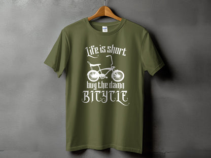 Life is Short Buy the Damn Bicycle T-shirt product