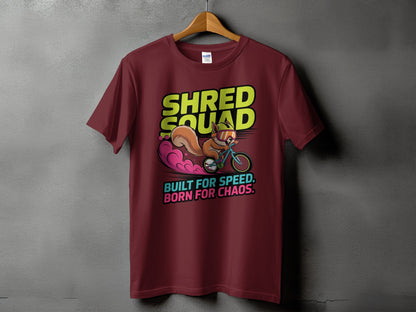 Shred Squad Built for Speed Born for Chaos T-Shirt product