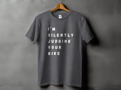 I'm Silently Judging Your Bike Shirt Product