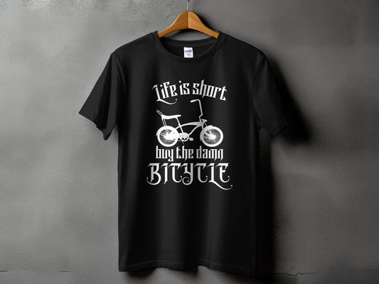 Life Is Short Buy The Damn Bicycle T-shirt product type