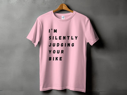 I'm Silently Judging Your Bike T-shirt product