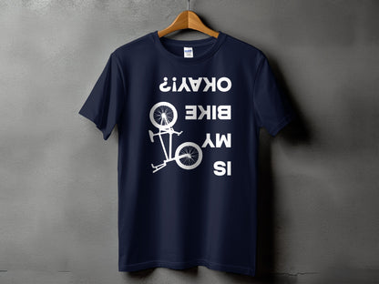 Is My Bike Okay Printed Casual Bicycle Tee product