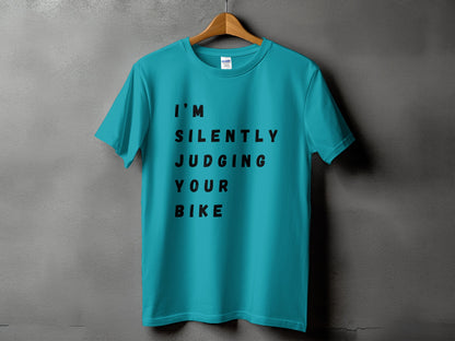 I'm Silently Judging Your Bike t-shirt product