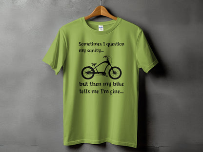 Sometimes I Question My Sanity Bike T-Shirt Product