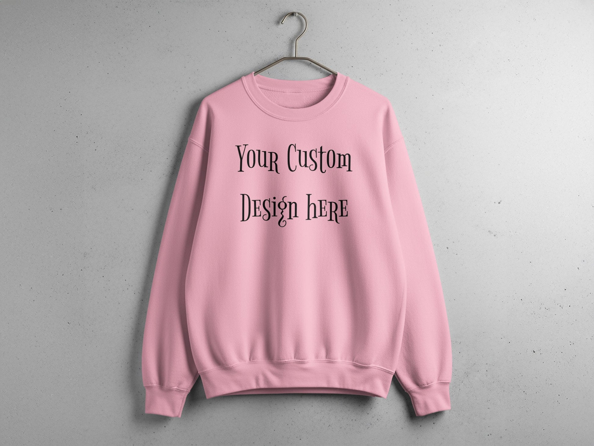 Your Custom Design Here Pink Sweatshirt product