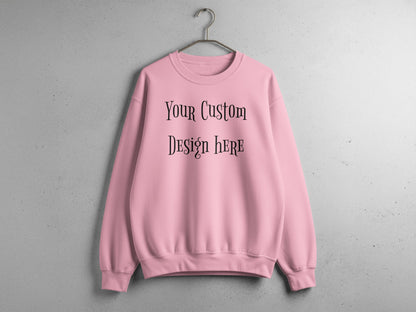 Your Custom Design Here Pink Sweatshirt product
